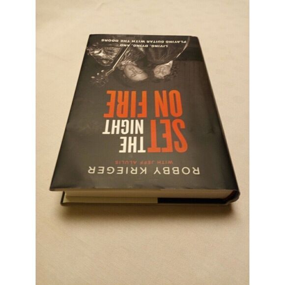 ROBBY KRIEGER Set the Night on Fire SIGNED BOOK Hardcover 1ST ED Certificate COA - Picture 6 of 7